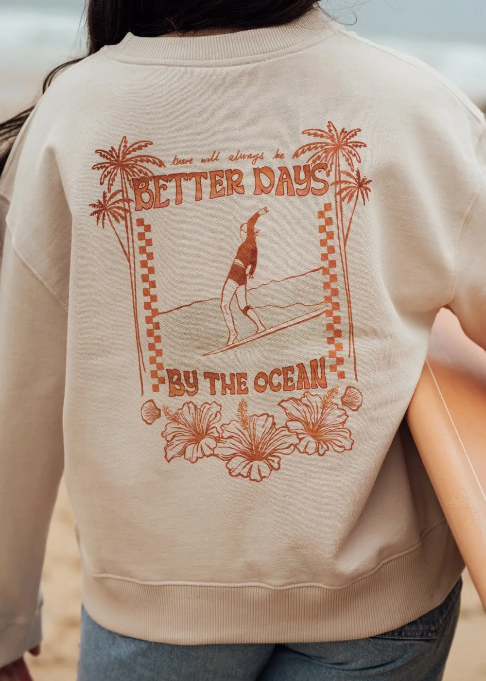 Better Days Organic Sweatshirt