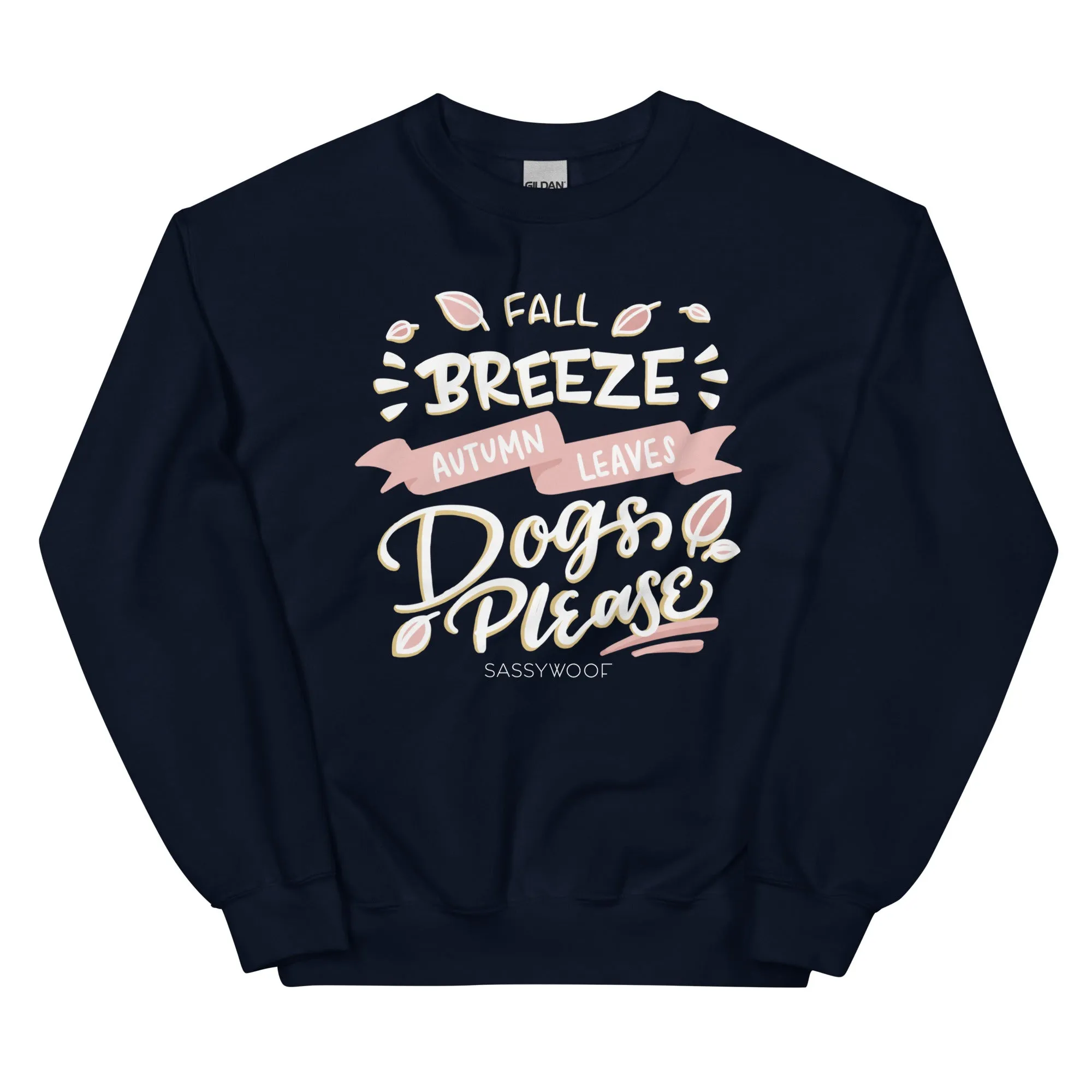 Fall Breeze & Dogs Please Sweatshirt