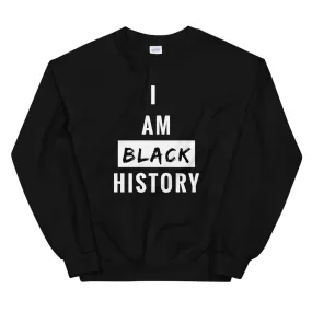 I Am Black History Sweatshirt